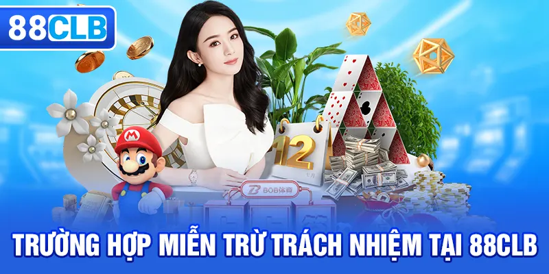 Trường hợp áp dụng chính sách miễn trừ trách nhiệm